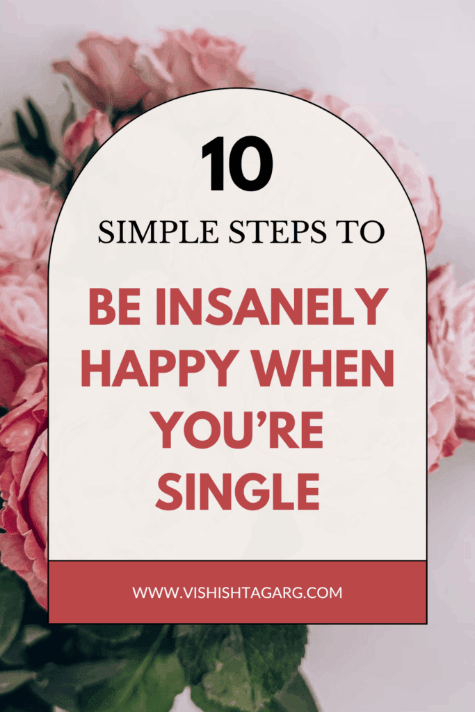 10 Things to Do to Be a Happy Single