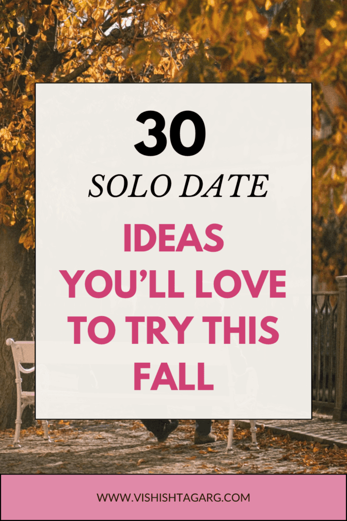 fall solo date ideas