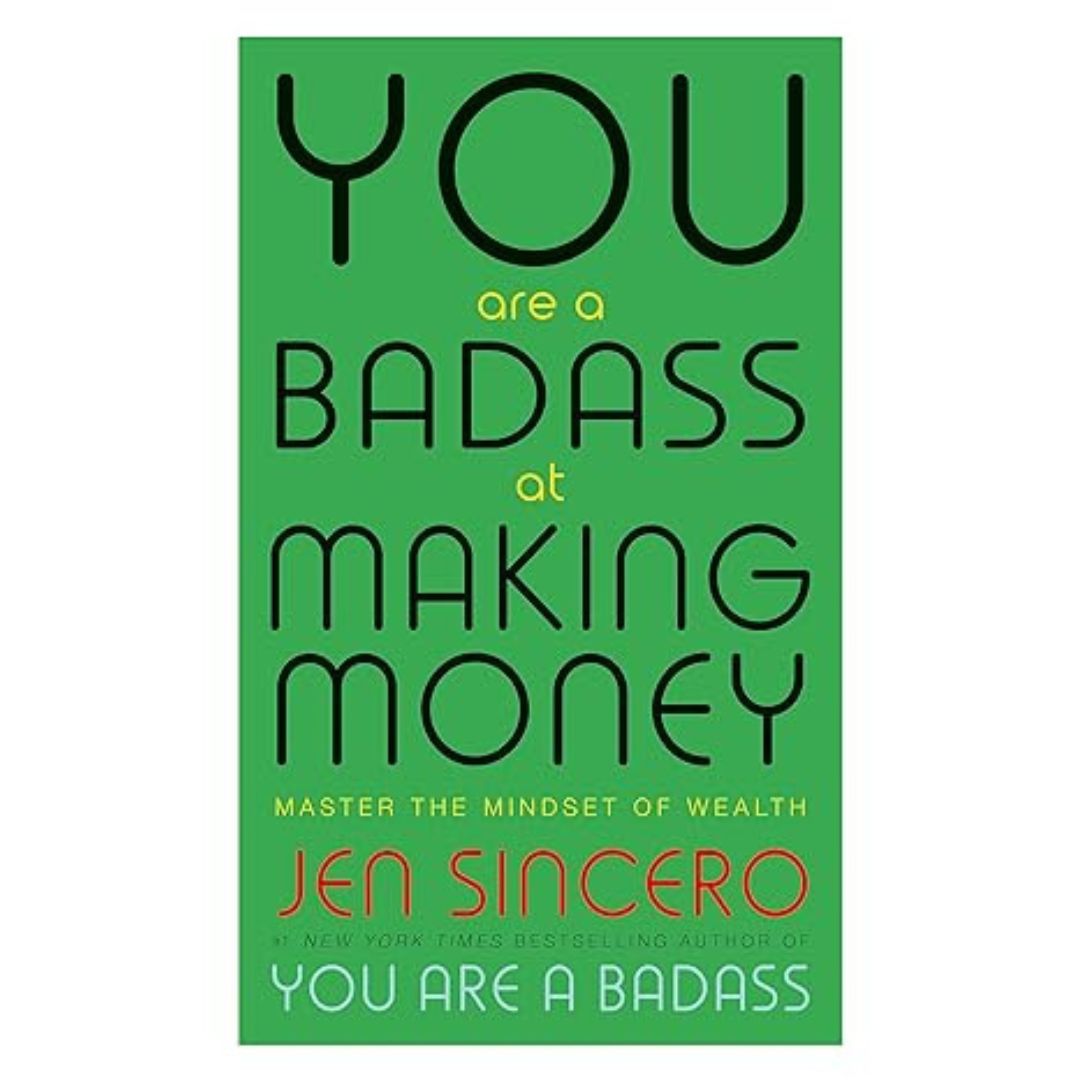 You Are a Badass At Making Money Jen Sincero