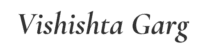 Vishishta Garg